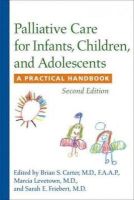 Brian Et Al Carter - Palliative Care for Infants, Children, and Adolescents: A Practical Handbook - 9781421401492 - V9781421401492