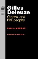 Paola Marrati - Gilles Deleuze: Cinema and Philosophy - 9781421407913 - V9781421407913