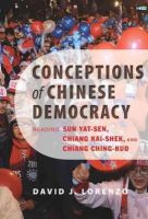 David J. Lorenzo - Conceptions of Chinese Democracy - 9781421409177 - V9781421409177