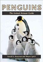 Gerald L. Kooyman - Penguins: The Animal Answer Guide - 9781421410517 - V9781421410517