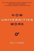 John V. Lombardi - How Universities Work - 9781421411224 - V9781421411224