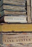 Janine Barchas - Matters of Fact in Jane Austen: History, Location, and Celebrity - 9781421411910 - V9781421411910
