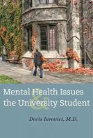 Doris Iarovici - Mental Health Issues and the University Student - 9781421412382 - V9781421412382