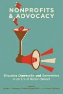 Robert J Pekkanen - Nonprofits and Advocacy: Engaging Community and Government in an Era of Retrenchment - 9781421413495 - V9781421413495