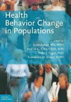 Scott Kahan - Health Behavior Change in Populations - 9781421414553 - V9781421414553