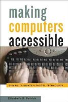 Elizabeth R. Petrick - Making Computers Accessible - 9781421416465 - V9781421416465