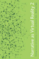 Ryan - Narrative as Virtual Reality 2: Revisiting Immersion and Interactivity in Literature and Electronic Media - 9781421417974 - V9781421417974
