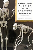 Susan L. Trollinger - Righting America at the Creation Museum - 9781421419510 - V9781421419510