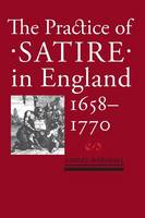Ashley Marshall - The Practice of Satire in England, 1658-1770 - 9781421419855 - V9781421419855
