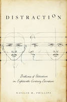 Natalie M. Phillips - Distraction: Problems of Attention in Eighteenth-Century Literature - 9781421420127 - V9781421420127