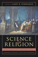  - Science and Religion: A Historical Introduction - 9781421421728 - V9781421421728