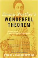 Dwight E. Neuenschwander - Emmy Noether's Wonderful Theorem - 9781421422671 - V9781421422671