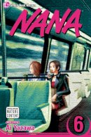 Ai Yazawa - Nana, Vol. 6 - 9781421510200 - V9781421510200