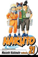 Masashi Kishimoto - Naruto, Vol. 21 - 9781421518558 - V9781421518558