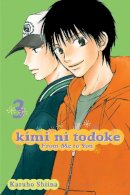 Karuho Shiina - Kimi ni Todoke: From Me to You, Vol. 3 - 9781421527574 - V9781421527574