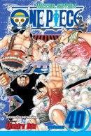 Eiichiro Oda - One Piece, Vol. 40 - 9781421534565 - V9781421534565