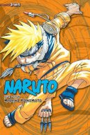 Masashi Kishimoto - Naruto (3-in-1 Edition), Vol. 2: Includes vols. 4, 5 & 6 - 9781421539904 - 9781421539904