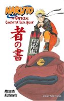 Masashi Kishimoto - Naruto: The Official Character Data Book - 9781421541259 - 9781421541259
