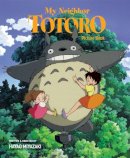 Hayao Miyazaki - My Neighbor Totoro Picture Book: New Edition - 9781421561226 - V9781421561226