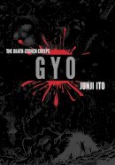 Junji Ito - Gyo (2-in-1 Deluxe Edition) - 9781421579153 - 9781421579153
