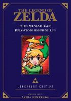 Akira Himekawa - The Legend of Zelda: The Minish Cap / Phantom Hourglass -Legendary Edition- - 9781421589626 - V9781421589626