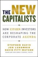 Stephen Davis - The New Capitalists: How Citizen Investors Are Reshaping the Corporate Agenda - 9781422101018 - V9781422101018