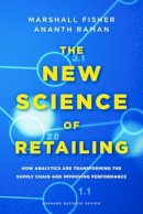 Marshall Fisher - The New Science of Retailing: How Analytics are Transforming the Supply Chain and Improving Performance - 9781422110577 - V9781422110577