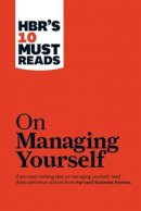 Peter F. Drucker - HBR´s 10 Must Reads on Managing Yourself (with bonus article How Will You Measure Your Life? by Clayton M. Christensen) - 9781422157992 - V9781422157992