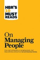 Harvard Business Review - HBR´s 10 Must Reads on Managing People (with featured article Leadership That Gets Results, by Daniel Goleman) - 9781422158012 - V9781422158012