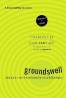 Charlene Li - Groundswell, Expanded and Revised Edition: Winning in a World Transformed by Social Technologies - 9781422161982 - V9781422161982