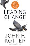 John P. Kotter - Leading Change, With a New Preface by the Author - 9781422186435 - V9781422186435