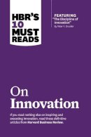 Harvard Business Review - HBR's 10 Must Reads on Innovation (with featured article 