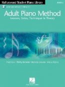 Roger Hargreaves - Hal Leonard Adult Piano Method: Lessons, Solos, Technique & Theory Book 2 - 9781423428565 - V9781423428565