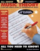 Mark Harrison - All About Music Theory: A Fun & Simple Guide to Understanding Music - 9781423452089 - V9781423452089