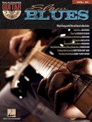 Hal Leonard Publishing Corporation - Slow Blues: Guitar Play-Along Volume 94 - 9781423453451 - V9781423453451