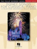 Phillip Keveren - Disney Songs for Classical Piano: The Phillip Keveren Series - 9781423456179 - V9781423456179