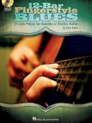 Dave Rubin - 12-Bar Fingerstyle Blues: 25 Solo Pieces for Acoustic or Electric Guitar - 9781423490807 - V9781423490807