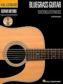 Jim Beloff - Hal Leonard Bluegrass Guitar Method: Learn to Play Rhythm and Lead Bluegrass Guitar with Step-by-Step Lessons and 18 Great Songs - 9781423491613 - V9781423491613