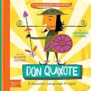 Jennifer Adams - Little Master Cervantes Don Quixote: A BabyLit Spanish Language Primer - 9781423638759 - V9781423638759