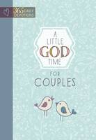 Broadstreet Publishing - Little God Time for Couples, A: 365 Daily Devotions - 9781424553686 - V9781424553686