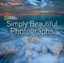 Annie Griffiths - National Geographic Simply Beautiful Photographs - 9781426206450 - V9781426206450
