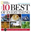 Andrew Lande Nathaniel Lande - The 10 Best of Everything, Third Edition: An Ultimate Guide for Travelers (National Geographic the 10 Best of Everything) - 9781426208676 - V9781426208676