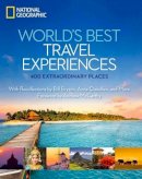 National Geographic - World´s Best Travel Experiences: 400 Extraordinary Places - 9781426209598 - V9781426209598
