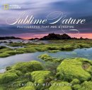 Cristina Mittermeier - Sublime Nature: Photographs That Awe and Inspire - 9781426213014 - V9781426213014