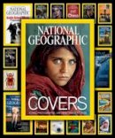 Mark Collins Jenkins - National Geographic The Covers: Iconic Photographs, Unforgettable Stories - 9781426213885 - V9781426213885