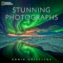 Annie Griffiths - National Geographic Stunning Photographs - 9781426213922 - V9781426213922