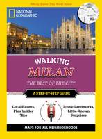 Fabrizia Villa - National Geographic Walking Milan: The Best of the City - 9781426216404 - V9781426216404