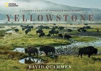 David Quammen - Yellowstone: A Journey Through America´s Park - 9781426217548 - V9781426217548