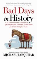 Michael Farquhar - Bad Days in History - 9781426218071 - V9781426218071