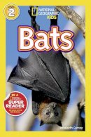 Elizabeth Carney - National Geographic Kids Readers: Bats  (National Geographic Kids Readers: Level 2) - 9781426307102 - V9781426307102